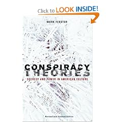 Conspiracy Theories: Secrecy and Power in American Culture