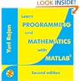 Learn Programming and Mathematics with MATLAB by Yuri Rojan