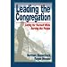 Leading the Congregation: Caring for Yourself While Serving the People
