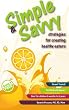Simple & Savvy Strategies for Creating Healthy Eaters
