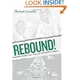 Rebound!: Basketball, Busing, Larry Bird, and the Rebirth of Boston by Michael Connelly