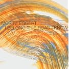 I Belong This Road I Know