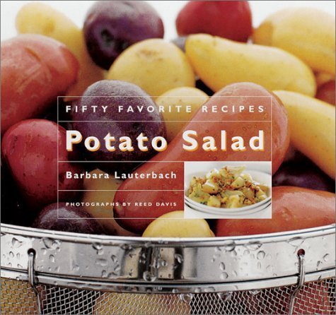 Potato Salad: Fifty Favorite Recipes by Lauterbach, Barbara (2002) Paperback