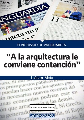 Entrevista a Rafael Moneo, arquitecto: 