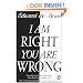 I Am Right, You Are Wrong: From This to the New Renaissance, From Rock Logic to Water Logic