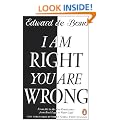 I Am Right, You Are Wrong