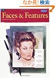 Oil Faces and Features: Learn to Paint Step by Step (How to Draw and Paint/Art Instruction Program)