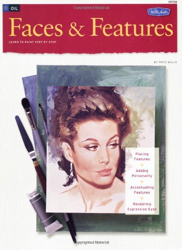 Faces and Features (How to Draw & Paint) (How to Draw and Paint Series)