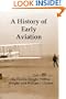 A History of Early Aviation