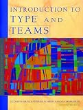 Introduction to Type and Teams