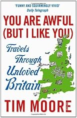 Highway to Hull : travels through unloved Britain