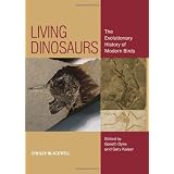 Living Dinosaurs: The Evolutionary History of Modern Birds