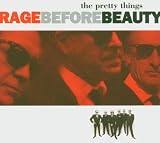 Rage before beauty