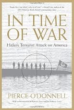 In Time of War: Hitler's Terrorist Attack on America