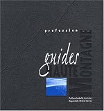 Profession guides de haute montagne