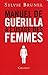 Manuel de gu&eacute;rilla &agrave; l'usage des femmes