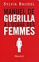 Manuel de gu�rilla � l'usage des femmes
