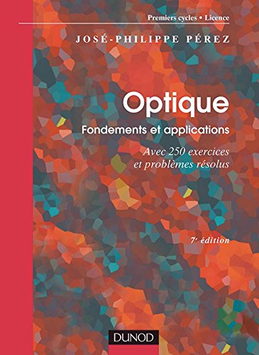 Optique : Fondements et applications