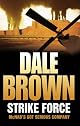 Strike Force: A Novel