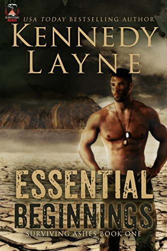 Essential Beginnings (Surviving Ashes, Book One)