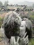  : Promise to Laura