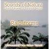 RAINSTORMS (Sounds of Nature)