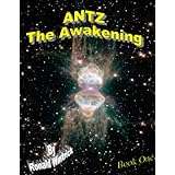 Antz - The Awakening (Book 1)