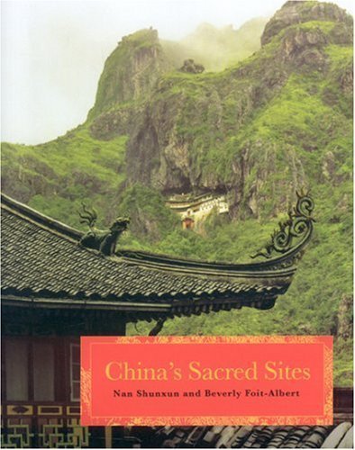 China's Sacred Sites by Professor Nan Shunxun (2007-10-01)