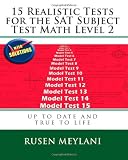15 Realistic Tests for the SAT Subject Test Math Level 2