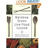 Rainbow Green Live-Food Cuisine by Gabriel Cousens