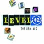 The Remixes ~ Level 42
