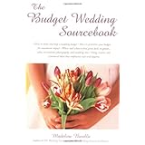 The Budget Wedding Sourcebook