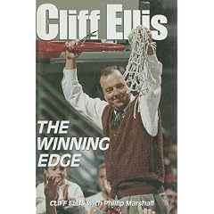 Cliff Ellis: The Winning Edge