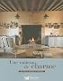 Une maison de charme : Secrets et astuces d'autrefois