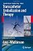 Transcatheter Embolization and Therapy (Techniques in Interventional Radiology)