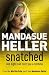 Snatched (Paperback) by Mandasue Heller Snatched (Paperback) by Mandasue Heller