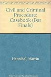 Civil and criminal procedure. Casebook