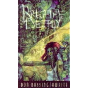 *OP Breathe Deeply (World of Darkness) by Don Bassingthwaite