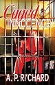 Caged Innocence