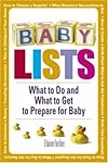 Baby Lists: What to Do and What to Get to Prepare for Your Baby