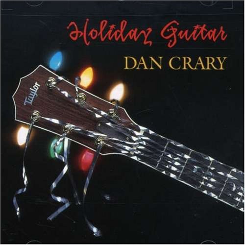 Dan Crary - Holiday Guitar - Zortam Music