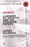 Secrets: A Memoir of Vietnam and the Pentagon Papers