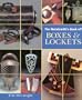 Metalsmith's Book of Boxes and Lockets
