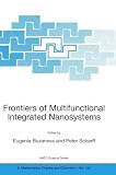 511pD%2BPrM7L. SL160  Frontiers of Multifunctional Integrated Nanosystems: Proceedings of the NATO ARW on Frontiers of Molecular scale Science and Technology of Nanocarbon, ... Germany from 12 to 16 July 2003
