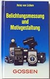 Produkt-Bild: Belichtungsmessung und Motivgestaltung