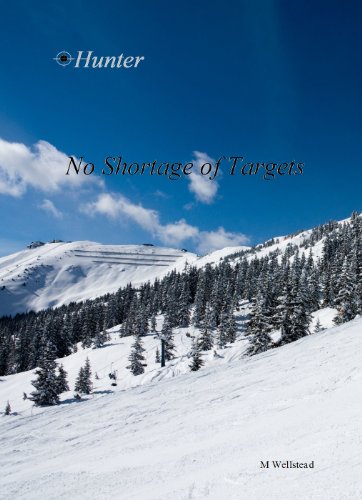 Hunter - No Shortage of Targets
