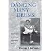Dancing Many Drums:  Excavations in African American Dance (Studies in Dance History)