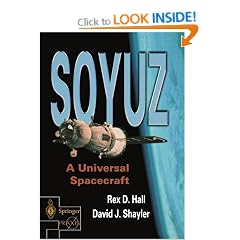 Soyuz: A Universal Spacecraft (Springer-Praxis Books)
