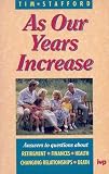 As our years increase : answers to questions about retirement, finances, health, changing relationships, death