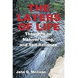 the layers of life thoughts on nature living and self reliance